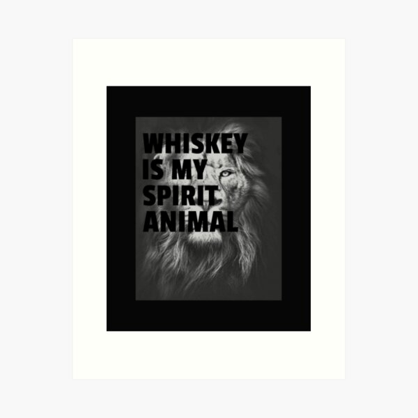 Item preview, Whiskey Is My Spirit Animal designed and sold by Simona Balan.
