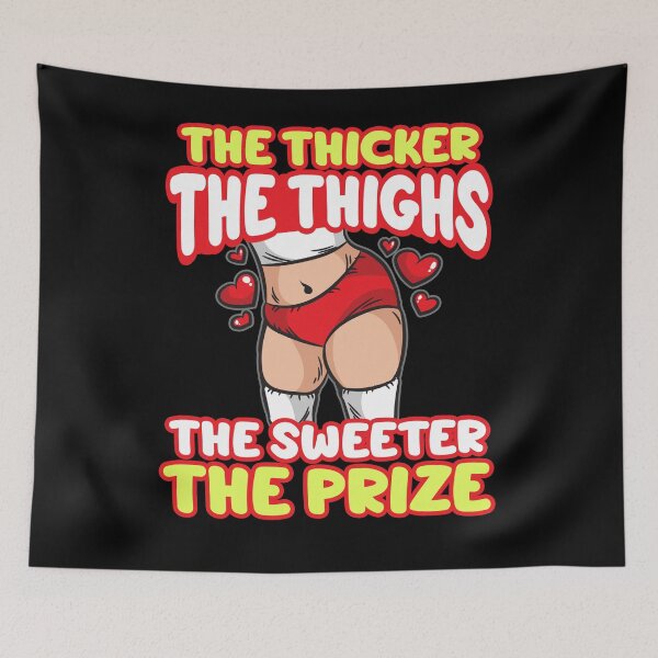 Item preview, The Thicker The Thighs The Sweeter The Prize designed and sold by Moonpie90.