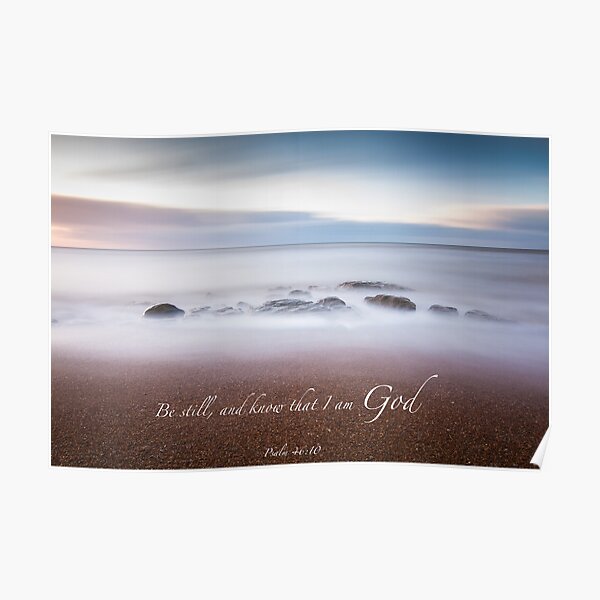 Be still, and know that I am God Poster