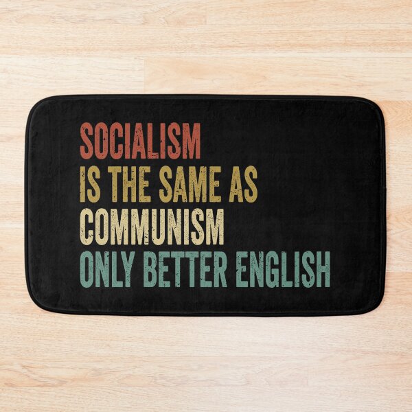 Item preview, socialism is the same as communism only better english, socialist distancing, anti socialism quotes, anti communism quotes, anticommunist, antisocialist designed and sold by T-DESIGNEDZ.