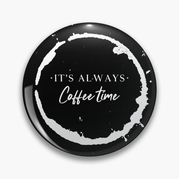 Item preview, Its Always coffee time  designed and sold by Desandu.