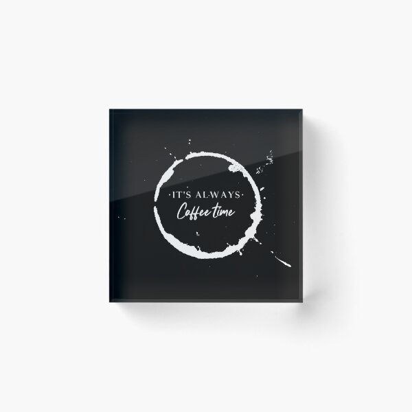 Item preview, Its Always coffee time  designed and sold by Desandu.