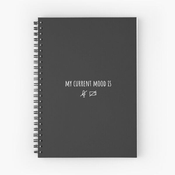 Item preview, My current mood is... muted and no camera - light text - work from home designed and sold by tomkaanna.