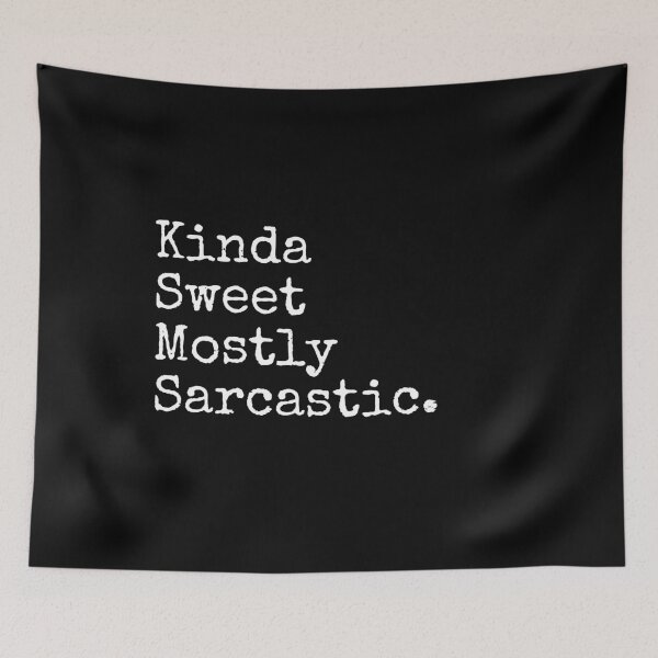 Item preview, Kinda Sweet Mostly Sarcastic. designed and sold by MinimalSketches.