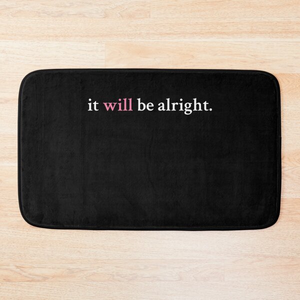 Item preview, It will be alright - inspirational quote designed and sold by primaldolphin.