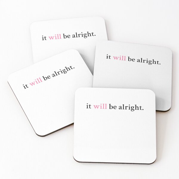 Item preview, It will be alright - inspirational quote designed and sold by primaldolphin.