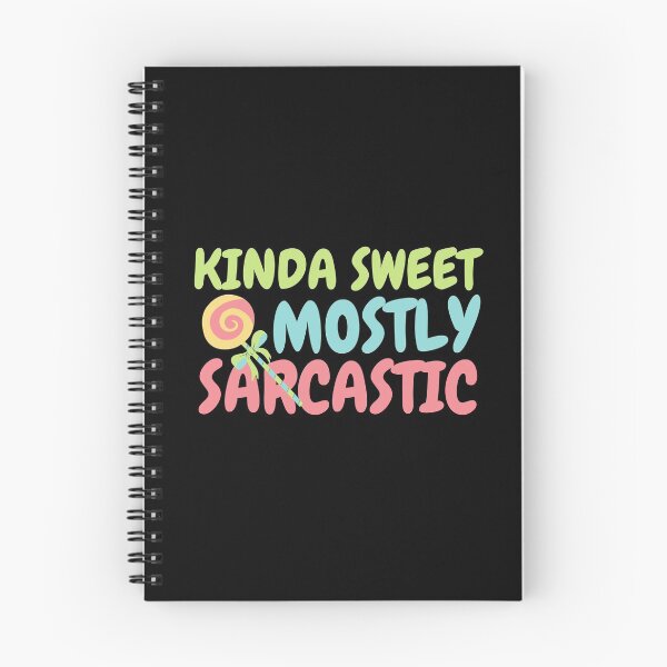 Item preview, Kinda Sweet Mostly Sarcastic Lollipop Design designed and sold by SweetAndSpice.