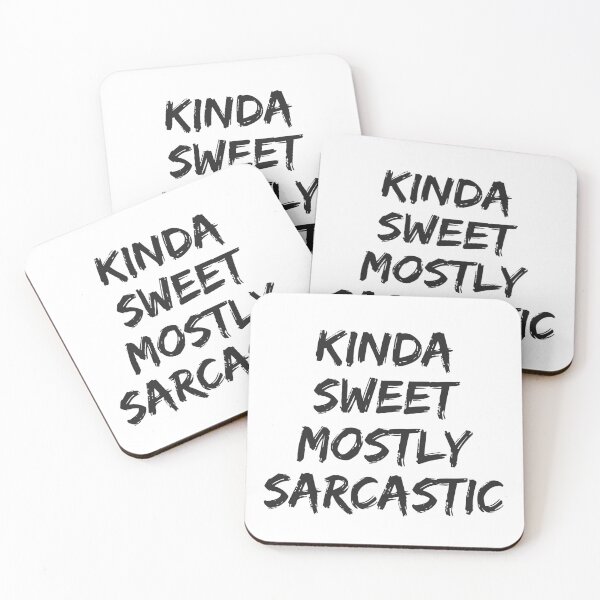 Item preview, Kinda Sweet Mostly Sarcastic. designed and sold by MinimalSketches.