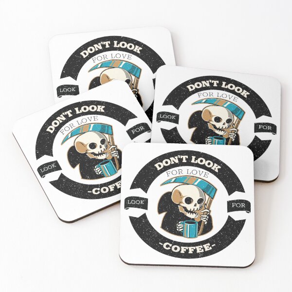 Item preview, Don't Look for LOVE Look for COFFEE designed and sold by Desandu.