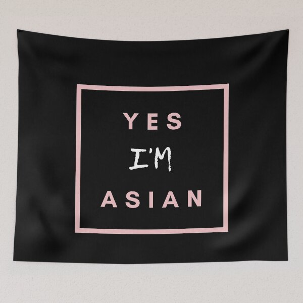 Item preview, Yes I'm Asian! designed and sold by TheStyleShop.