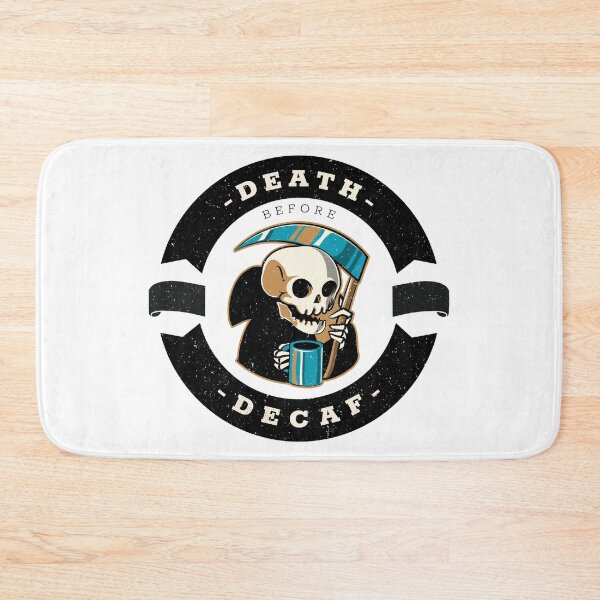 Item preview, Death before Decaf designed and sold by Desandu.