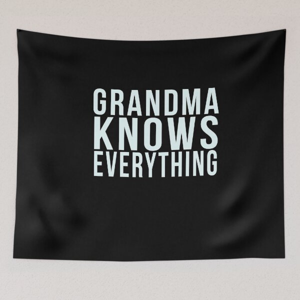 Item preview, Grandma Knows Everything // Funny  designed and sold by PGPshop.