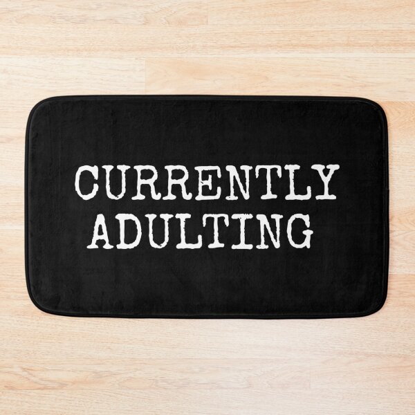 Item preview, Currently Adulting designed and sold by MadEDesigns.