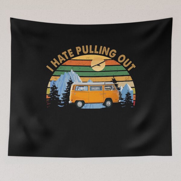 Item preview, Mountains RV Camping I Hate Pulling Out designed and sold by FordLixBe.