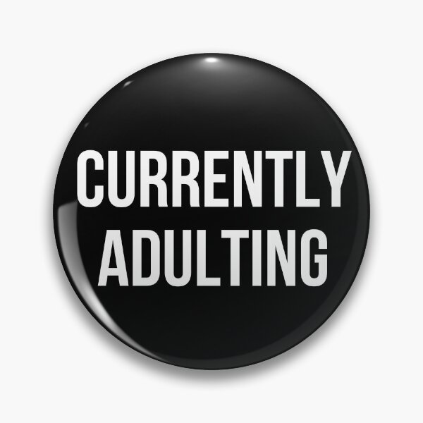 Item preview, Currently Adulting designed and sold by MadEDesigns.
