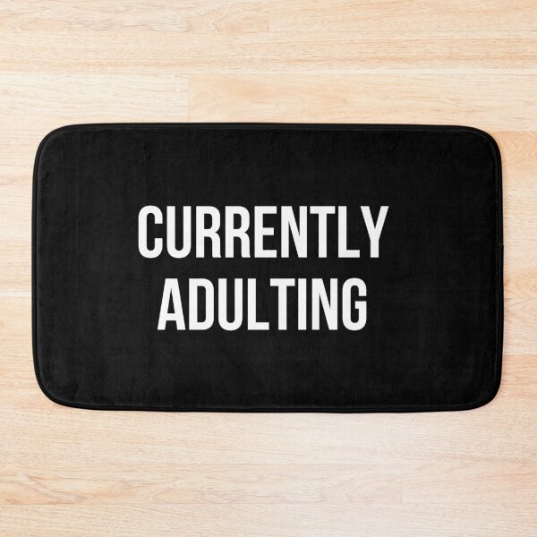 Item preview, Currently Adulting designed and sold by MadEDesigns.