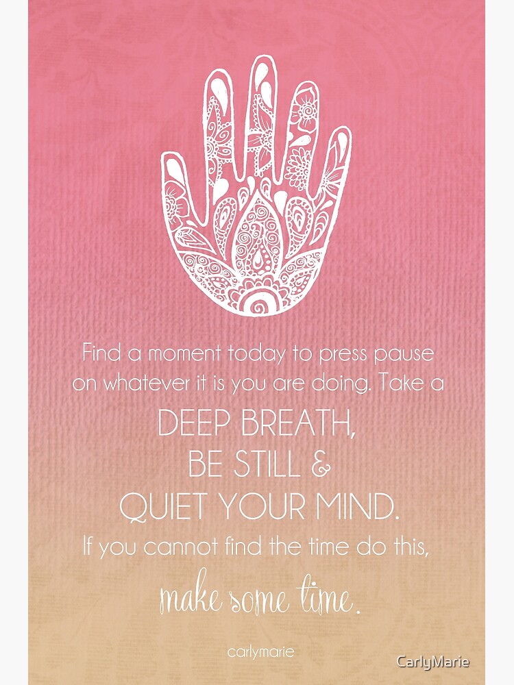 Quiet Your Mind by CarlyMarie