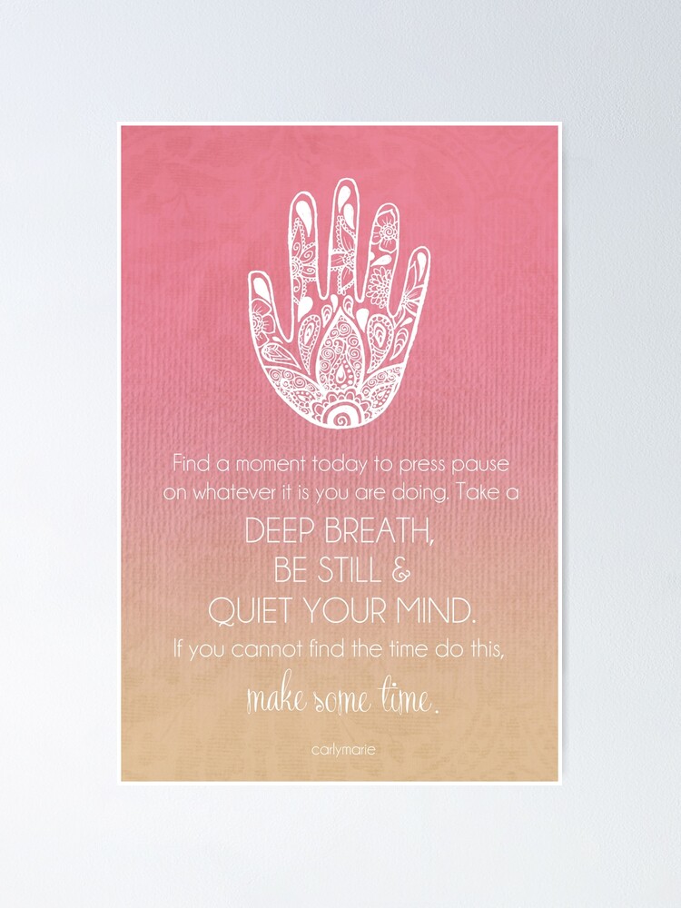 Alternate view of Quiet Your Mind Poster