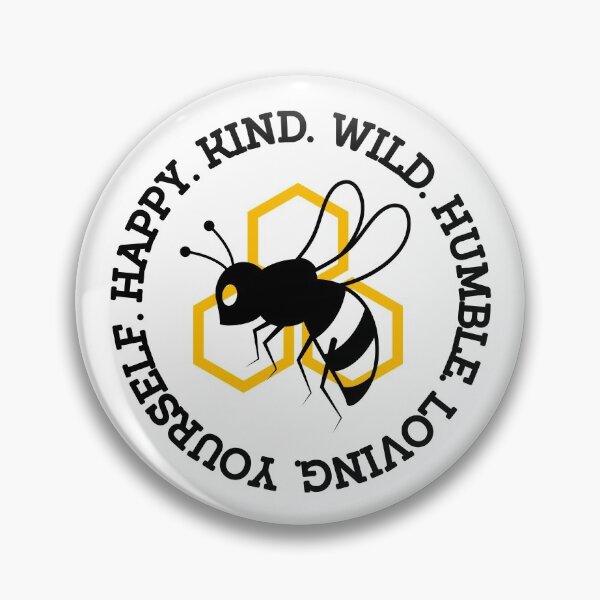 Item preview, Bee Happy. Kind. Wild. Humble. Loving. Yourself designed and sold by JustGift.