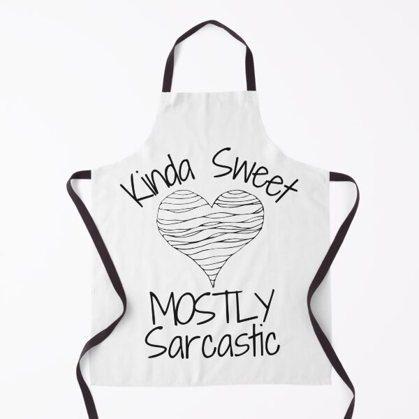 Item preview, Kinda Sweet Mostly Sarcastic Black Heart Design designed and sold by SweetAndSpice.