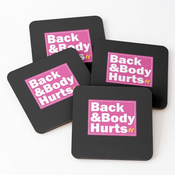 Item preview, Back and Body Hurts designed and sold by yeodesign  ⭐⭐⭐⭐⭐.