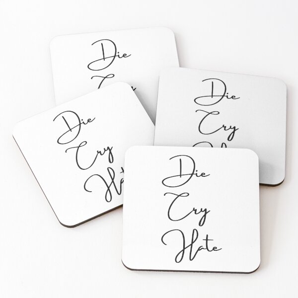 Item preview, Die Cry Hate - The Antithesis of Live Laugh Love  designed and sold by HydrangeaHollow.