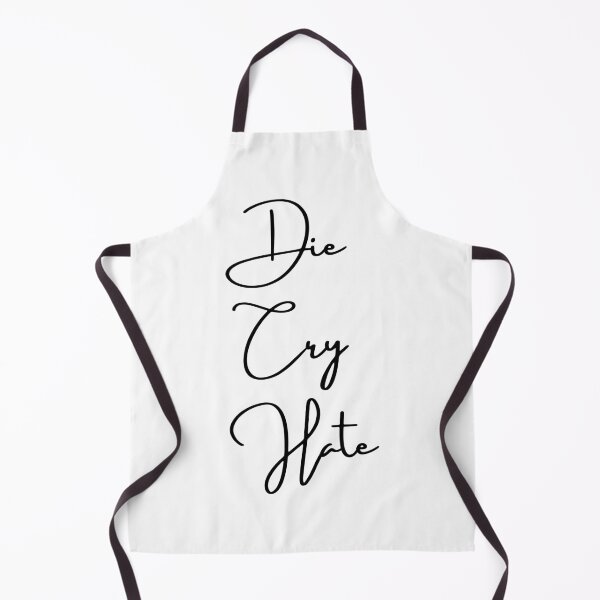 Item preview, Die Cry Hate - The Antithesis of Live Laugh Love designed and sold by HydrangeaHollow.