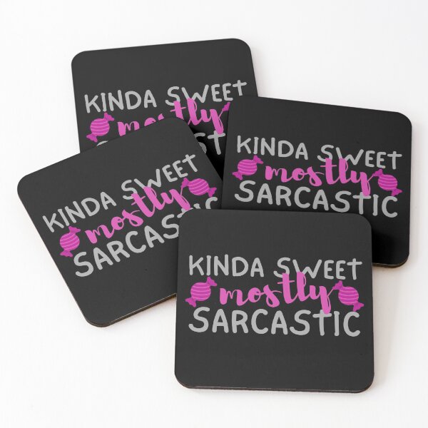 Item preview, Kinda Sweet Mostly Sarcastic Pink and Grey Design designed and sold by SweetAndSpice.