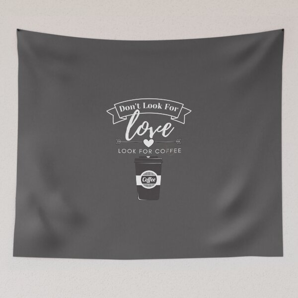 Item preview, Dont Look For Love Look For Coffee Essential T-Shirt designed and sold by alibaba-coffe.