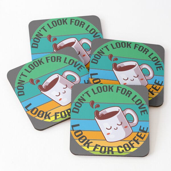 Item preview, Dont Look For Love Look For Coffee Classic T-Shirt designed and sold by alibaba-coffe.