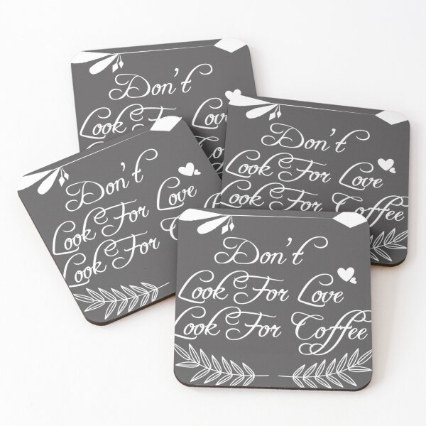 Item preview, Dont Look For Love Look For Coffee Classic T-Shirt designed and sold by alibaba-coffe.