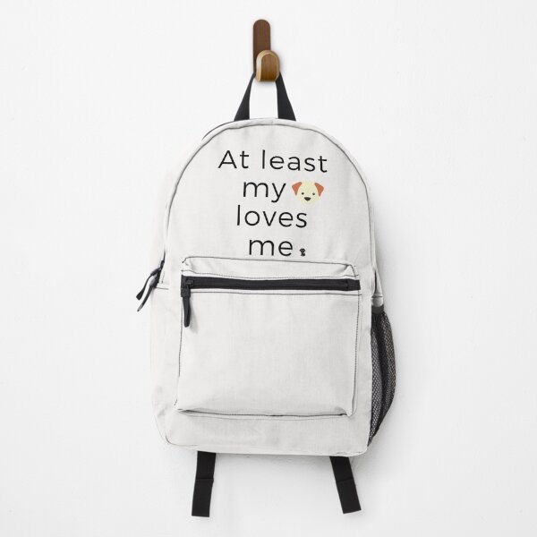 Item preview, At least my dog loves me. designed and sold by Kerberox.