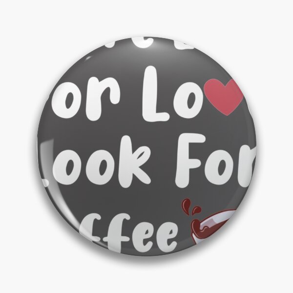 Item preview, Dont Look For Love Look For Coffee Essential T-Shirt designed and sold by alibaba-coffe.