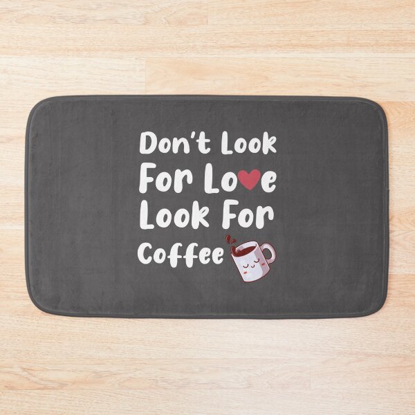 Item preview, Dont Look For Love Look For Coffee Essential T-Shirt designed and sold by alibaba-coffe.