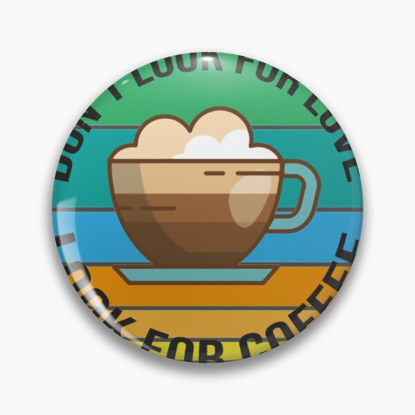 Item preview, Dont Look For Love Look For Coffee Classic T-Shirt designed and sold by alibaba-coffe.
