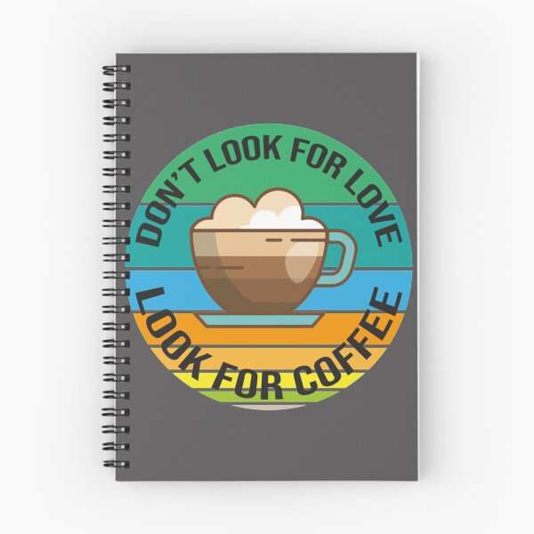 Item preview, Dont Look For Love Look For Coffee Classic T-Shirt designed and sold by alibaba-coffe.