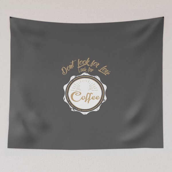 Item preview, Dont look for love look for coffee  Baseball ¾ Sleeve T-Shirt designed and sold by alibaba-coffe.