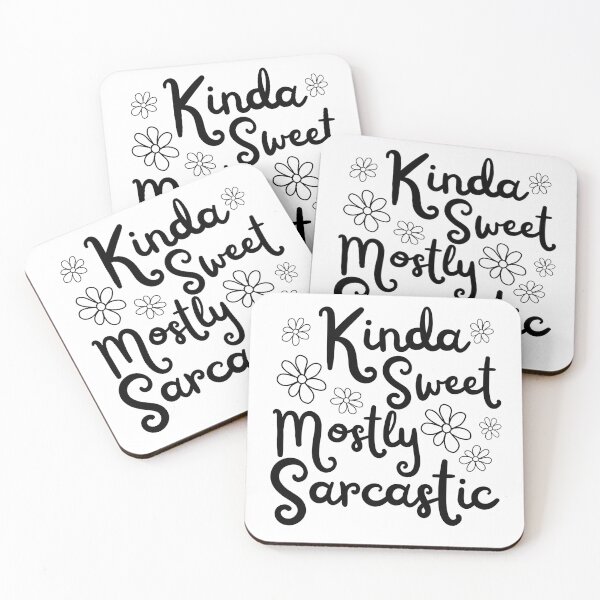 Item preview, Kinda Sweet Mostly Sarcastic Black Flowers Design designed and sold by SweetAndSpice.