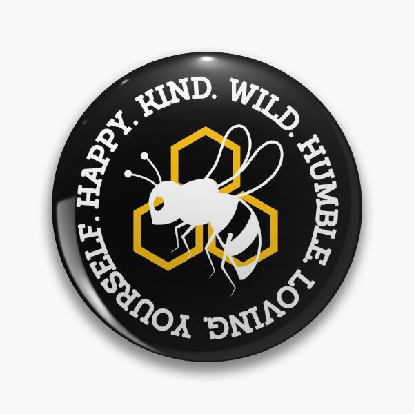 Item preview, Bee Happy. Kind. Wild. Humble. Loving. Yourself designed and sold by JustGift.