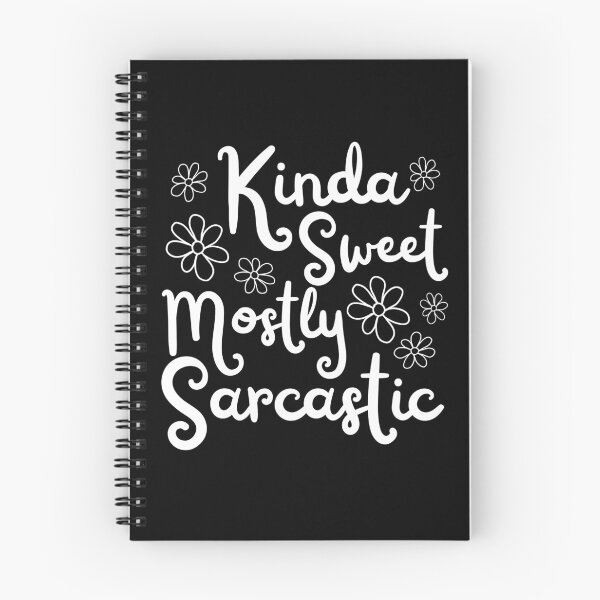 Item preview, Kinda Sweet Mostly Sarcastic White Flowers Design designed and sold by SweetAndSpice.