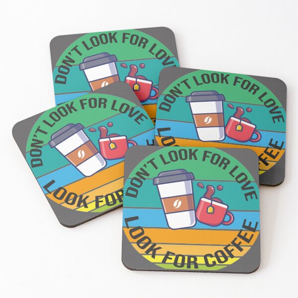 Item preview, Dont Look For Love Look For Coffee Classic T-Shirt designed and sold by alibaba-coffe.