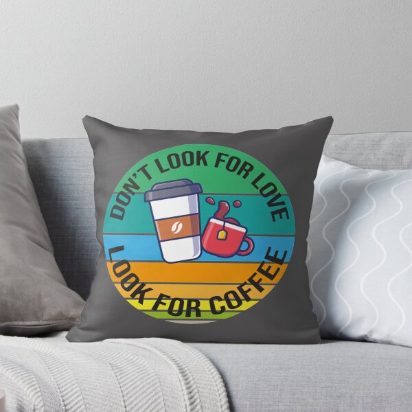 Item preview, Dont Look For Love Look For Coffee Classic T-Shirt designed and sold by alibaba-coffe.