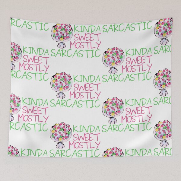 Item preview, Kinda Sweet Mostly Sarcastic Candies Design designed and sold by SweetAndSpice.