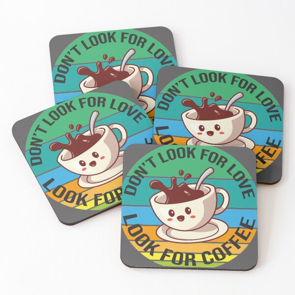 Item preview, Dont Look For Love Look For Coffee Classic T-Shirt designed and sold by alibaba-coffe.