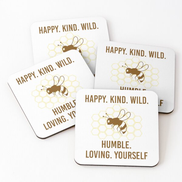 Item preview, Bee Happy, Kind, Wild, Humble, Loving, Yourself designed and sold by JustGift.