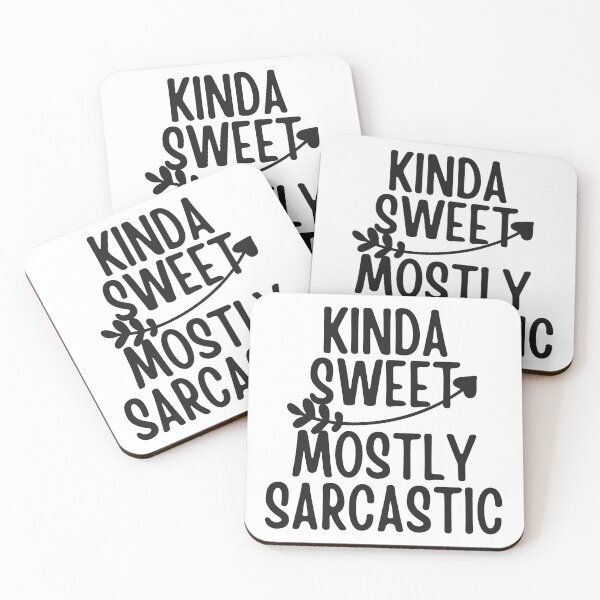 Item preview, Kinda Sweet Mostly Sarcastic Simple Black Design designed and sold by SweetAndSpice.