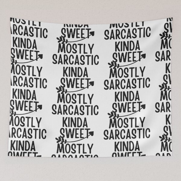 Item preview, Kinda Sweet Mostly Sarcastic Simple Black Design designed and sold by SweetAndSpice.
