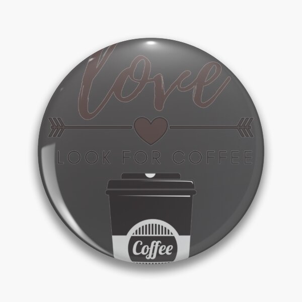 Item preview, Dont Look For Love Look For Coffee Classic T-Shirt designed and sold by alibaba-coffe.