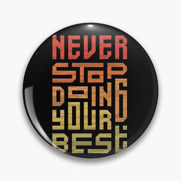 Item preview, Never stop doing your best typography designed and sold by NexeDesigns.