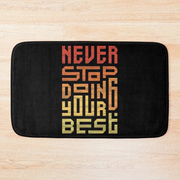 Item preview, Never stop doing your best typography designed and sold by NexeDesigns.